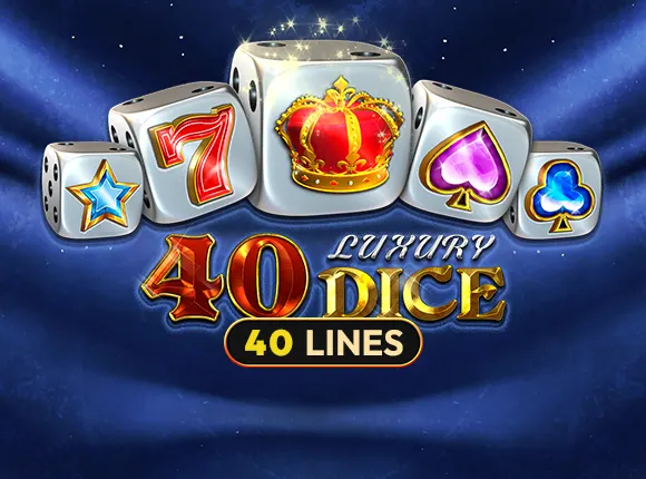 40 Luxury Dice