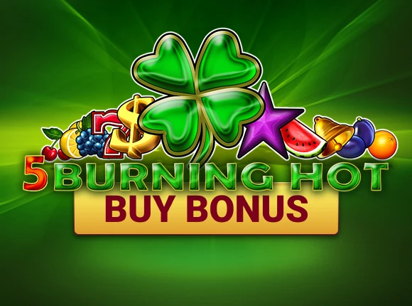 Burning Hot Buy Bonus