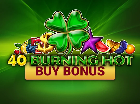 40-burning-hot-buy-bonus
