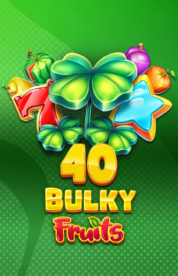 40 Bulky Fruits