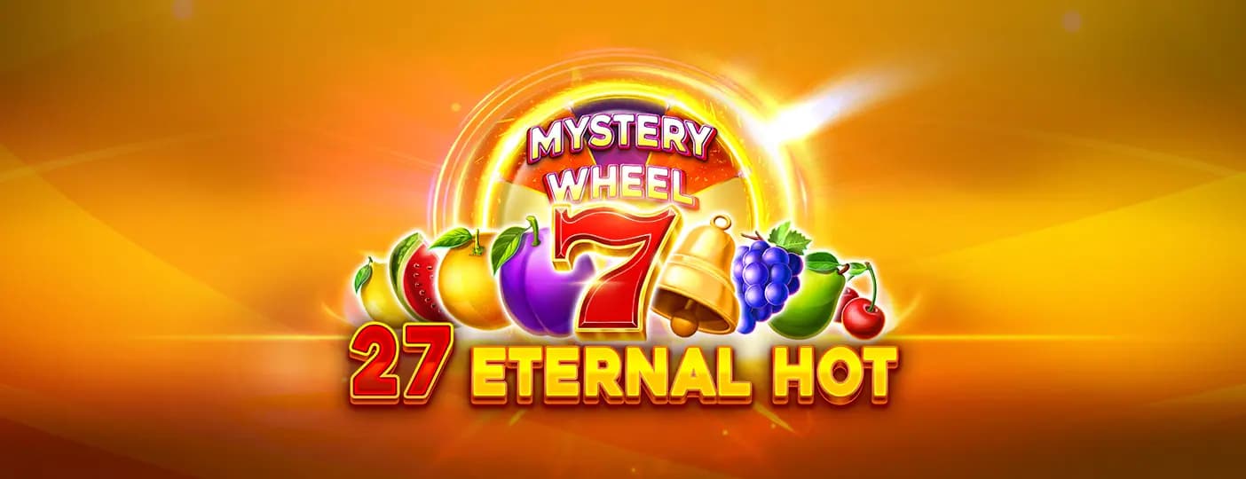 Land-based Fruits Slot 27 Eternal Hot by Amusnet - Gaming Provider