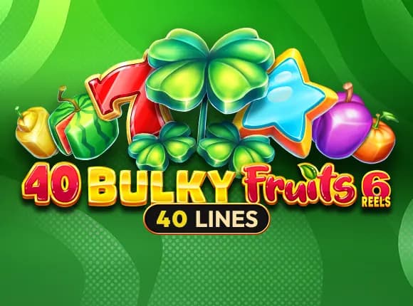 40 Fruit Reels